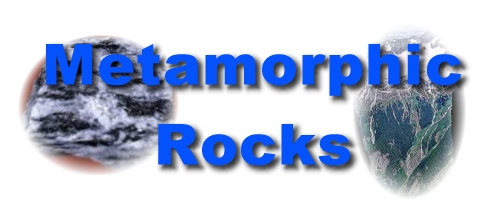 Metamorphic Rocks